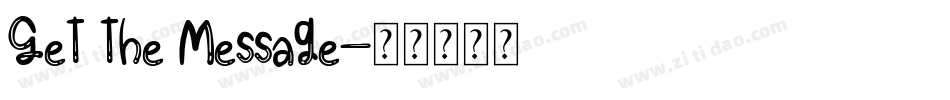 Get the Message字体转换